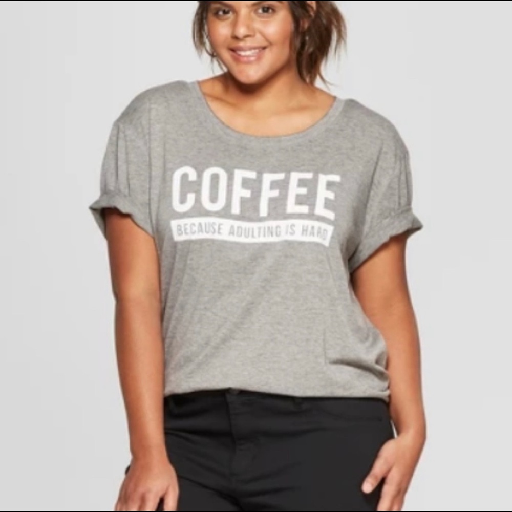 Fifth Sun Gray Short Sleeve Graphic “Coffee Because Adulting Is Hard” Shirt XL